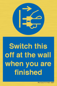 Switch this off at the wall when you are finished